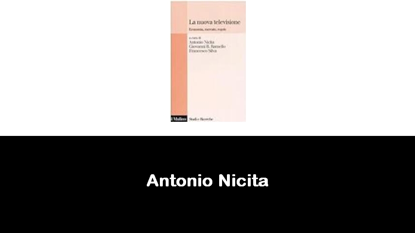 libri di Antonio Nicita