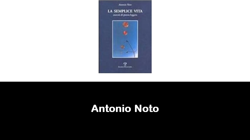 libri di Antonio Noto