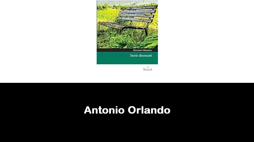 libri di Antonio Orlando