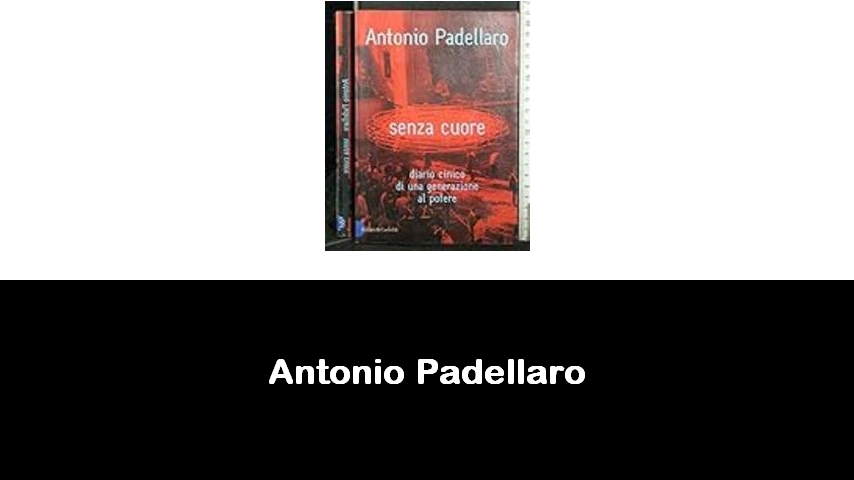 libri di Antonio Padellaro