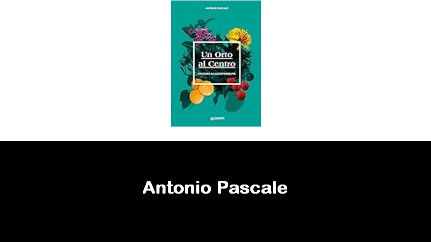 libri di Antonio Pascale