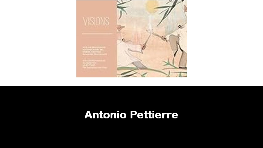 libri di Antonio Pettierre