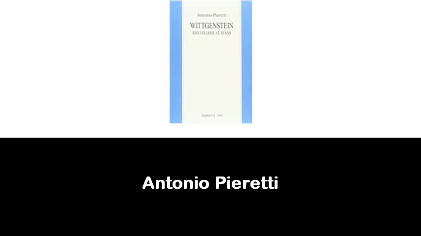 libri di Antonio Pieretti