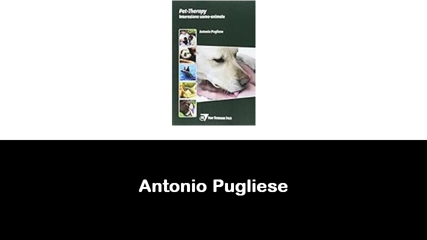 libri di Antonio Pugliese