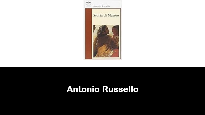 libri di Antonio Russello