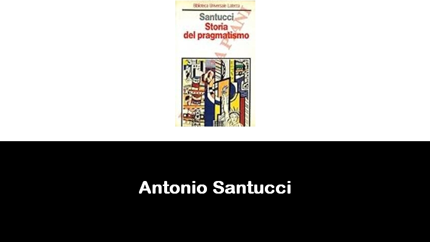 libri di Antonio Santucci