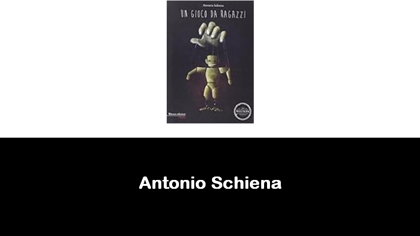 libri di Antonio Schiena