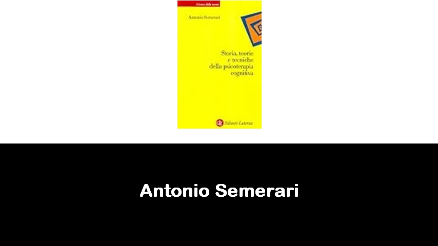 libri di Antonio Semerari