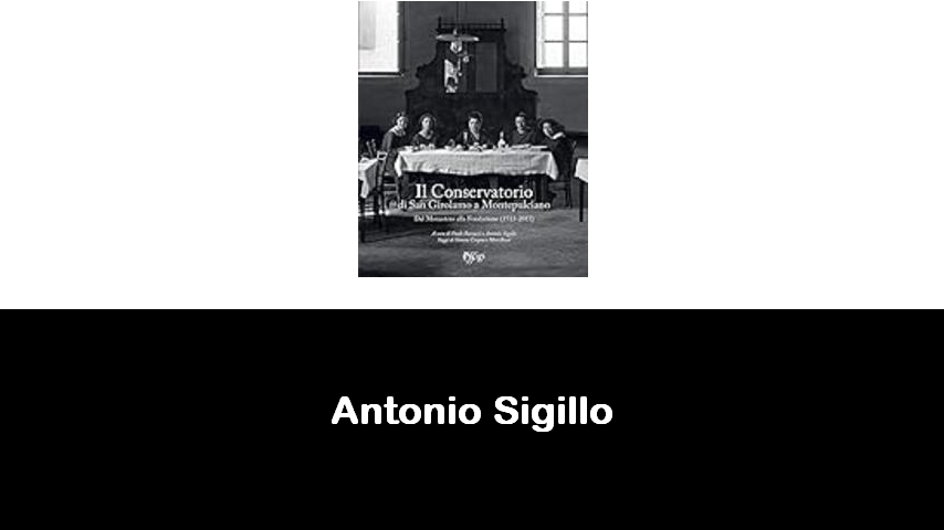 libri di Antonio Sigillo