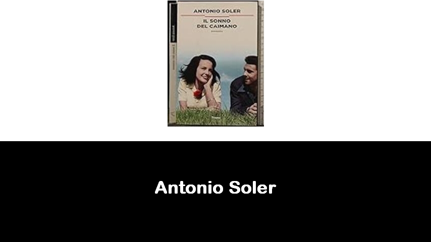 libri di Antonio Soler