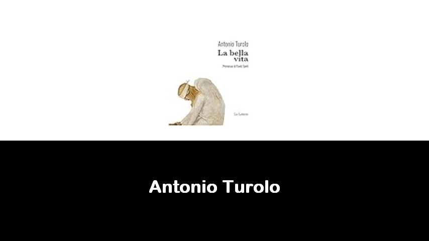 libri di Antonio Turolo