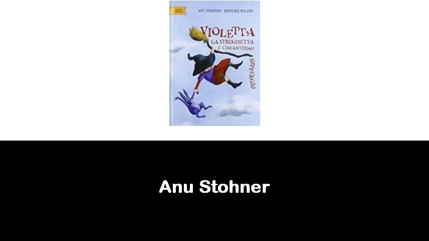 libri di Anu Stohner