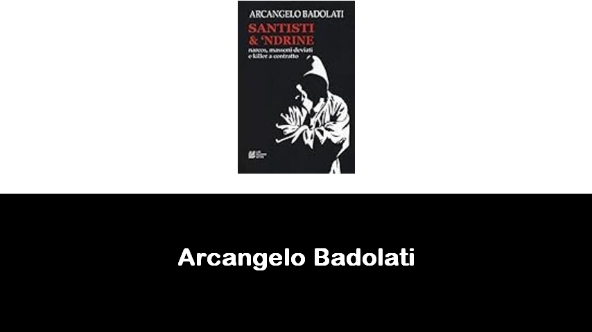 libri di Arcangelo Badolati