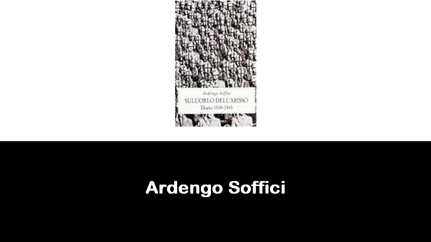 libri di Ardengo Soffici