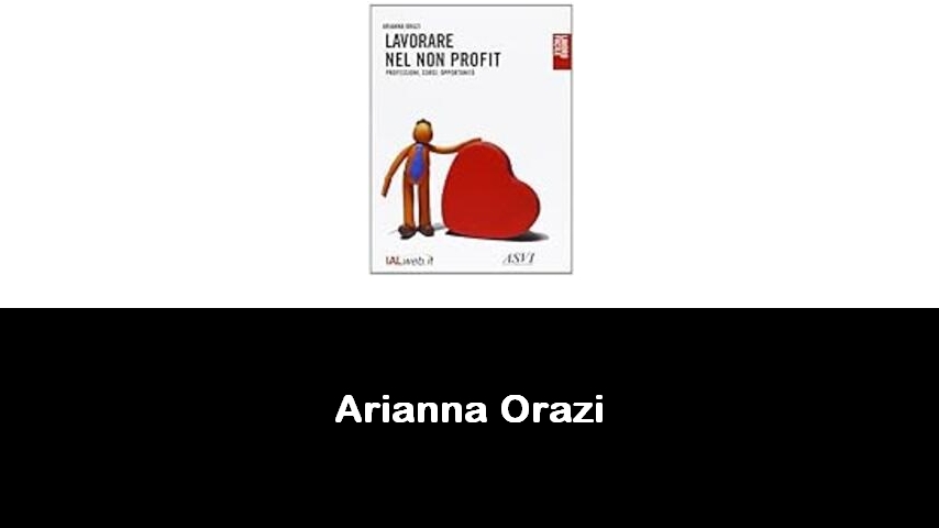 libri di Arianna Orazi