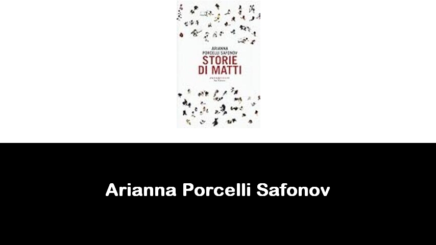 libri di Arianna Porcelli Safonov