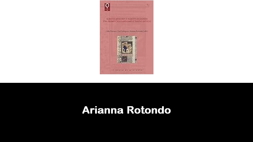 libri di Arianna Rotondo