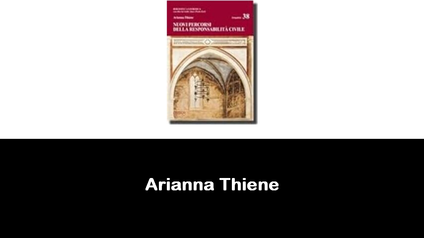 libri di Arianna Thiene