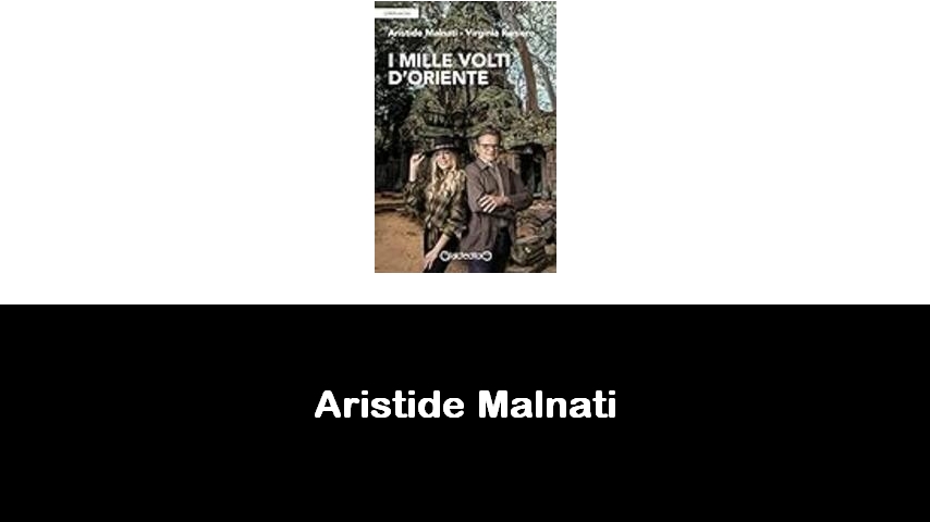 libri di Aristide Malnati