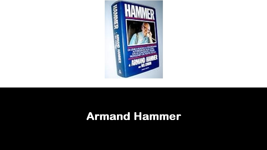 libri di Armand Hammer