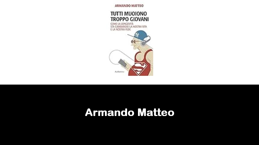 libri di Armando Matteo