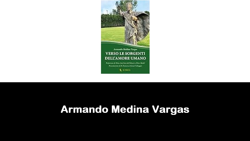 libri di Armando Medina Vargas