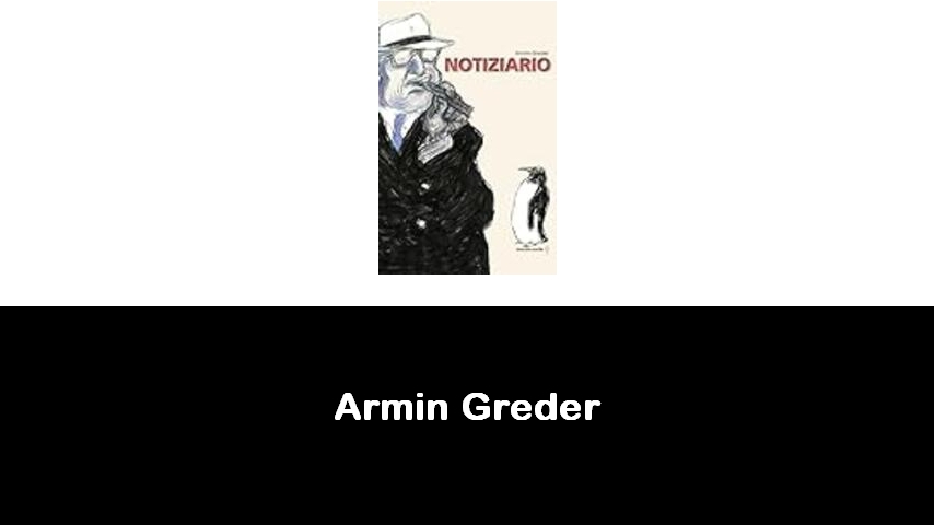 libri di Armin Greder