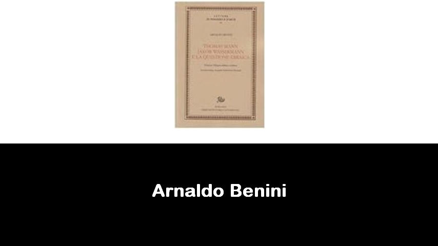 libri di Arnaldo Benini