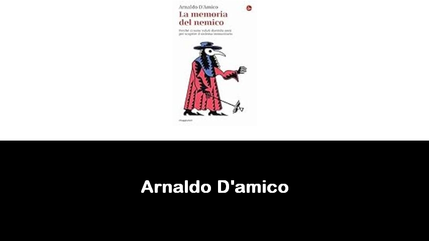 libri di Arnaldo D'amico