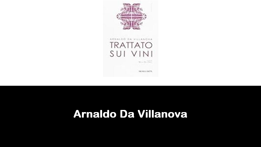 libri di Arnaldo Da Villanova