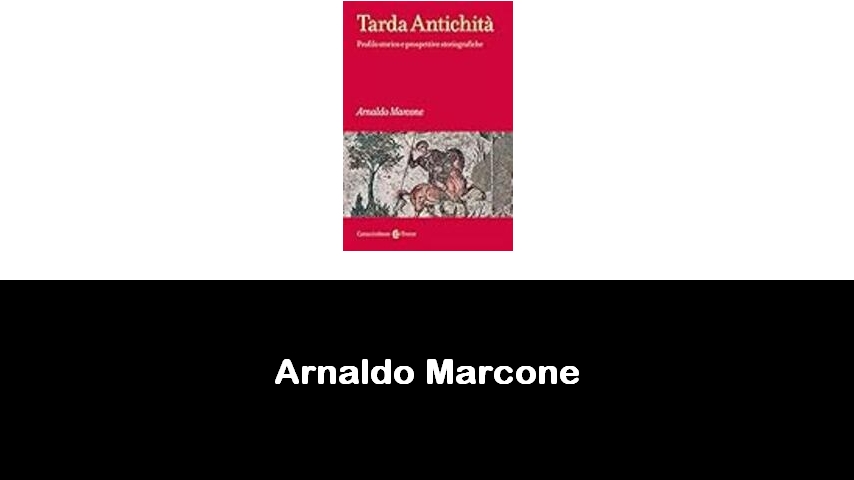 libri di Arnaldo Marcone