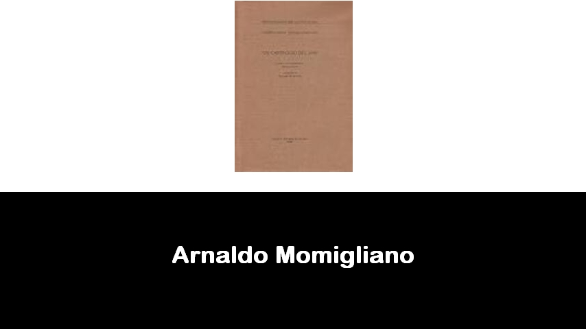 libri di Arnaldo Momigliano