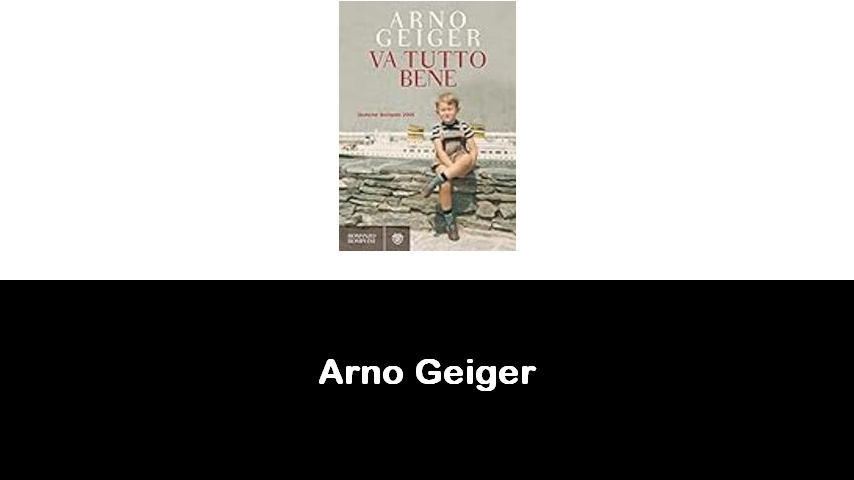 libri di Arno Geiger