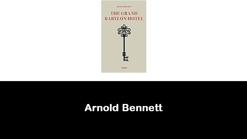 libri di Arnold Bennett