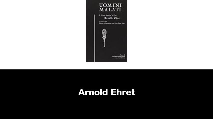 libri di Arnold Ehret