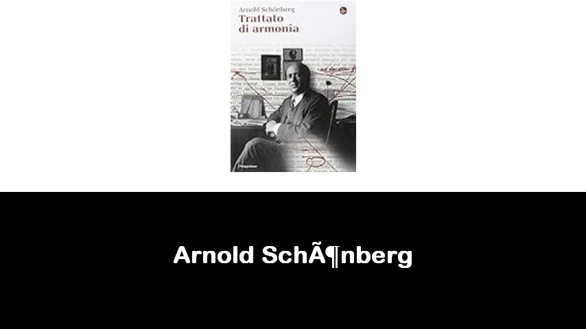 libri di Arnold Schönberg