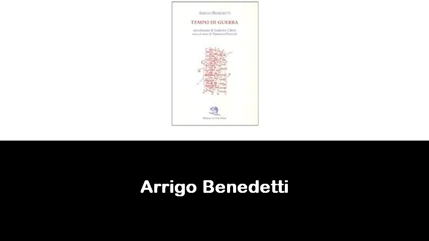 libri di Arrigo Benedetti