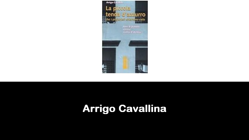 libri di Arrigo Cavallina