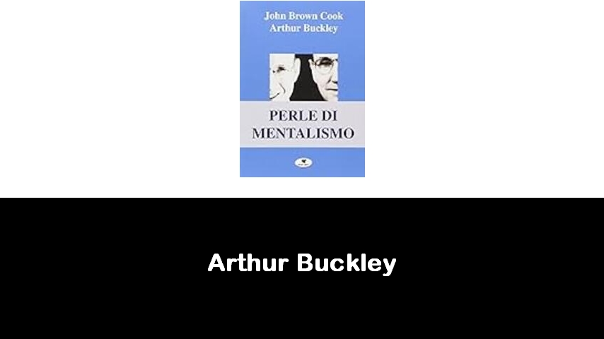 libri di Arthur Buckley