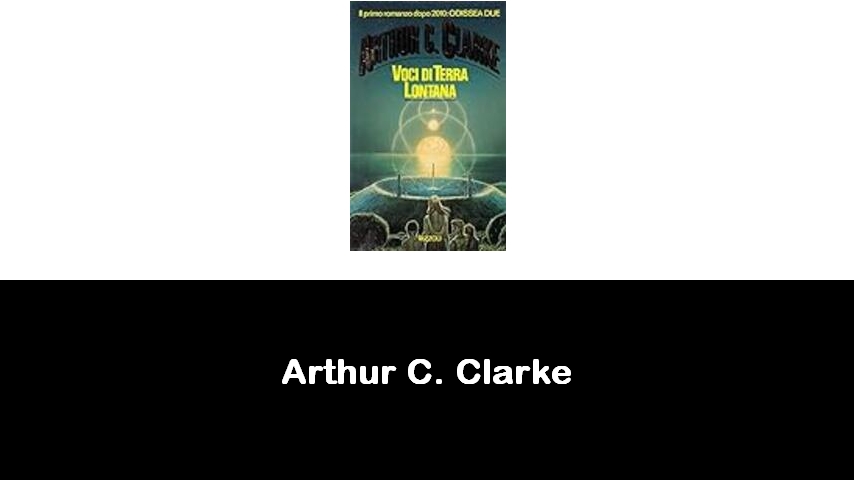 libri di Arthur C. Clarke