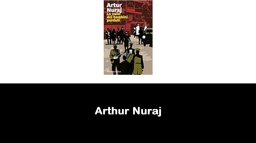 libri di Arthur Nuraj