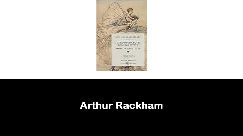 libri di Arthur Rackham