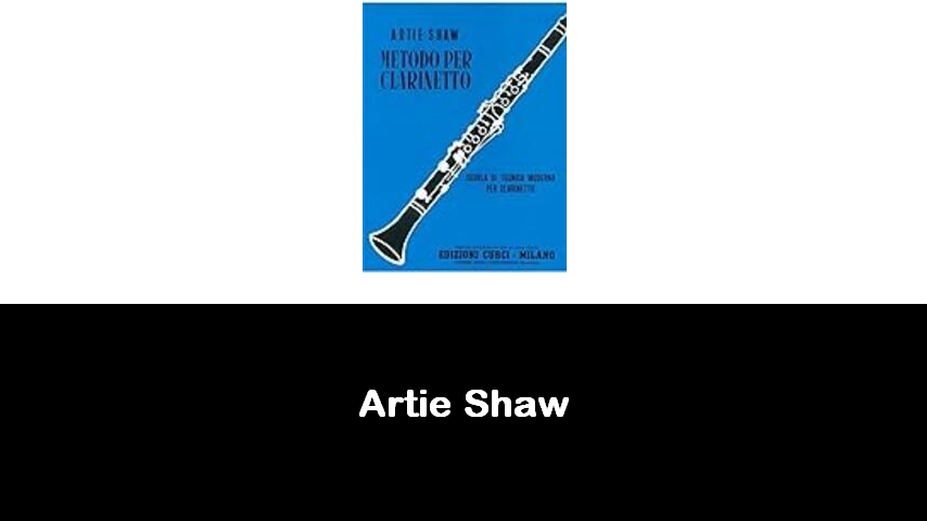 libri di Artie Shaw