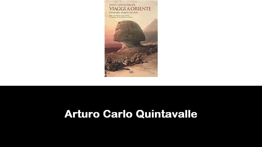 libri di Arturo Carlo Quintavalle