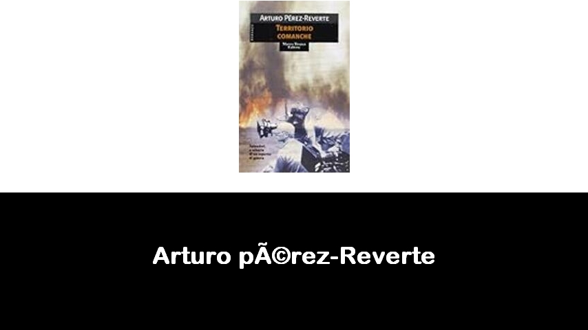 libri di Arturo pérez-Reverte