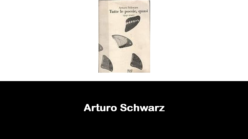 libri di Arturo Schwarz