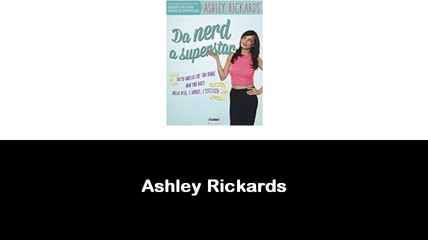 libri di Ashley Rickards