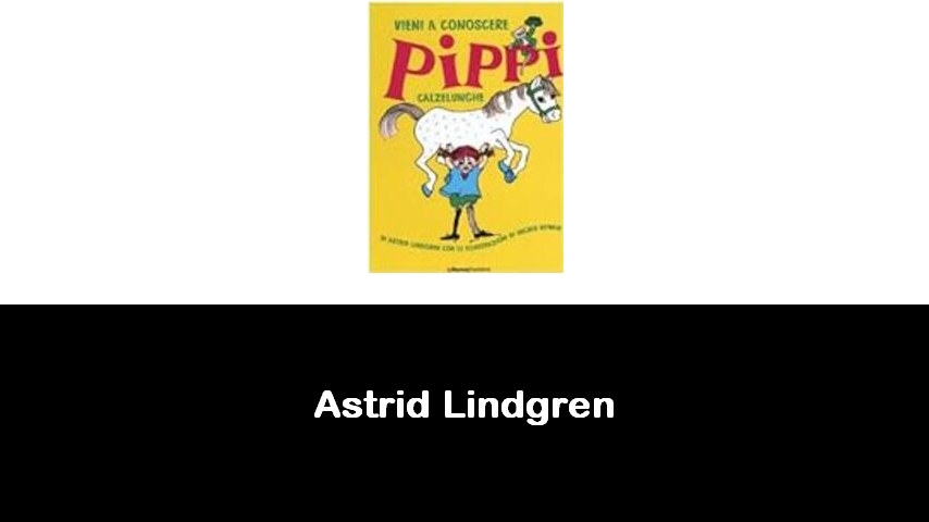 libri di Astrid Lindgren