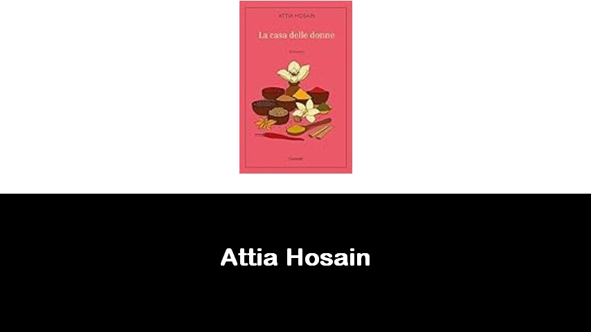 libri di Attia Hosain