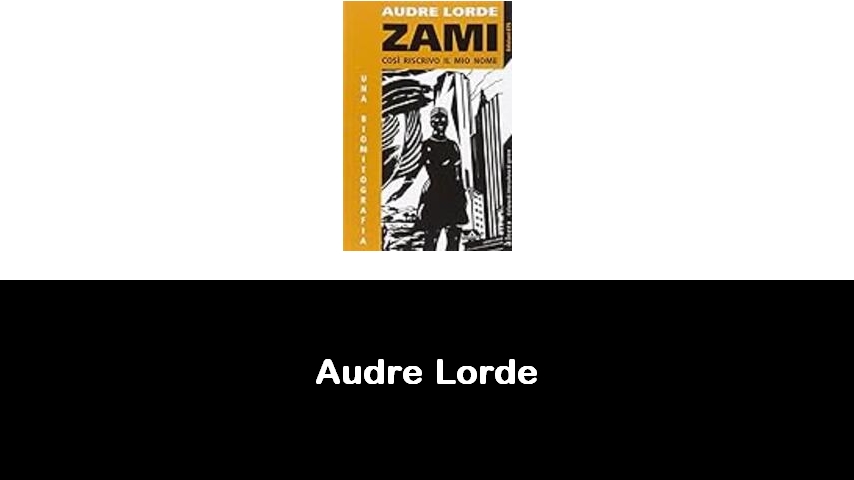 libri di Audre Lorde